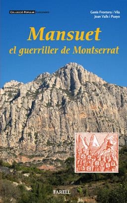 Mansuet, el guerriller de Montserrat | 9788495695871 | Frontera i Vila, Genís | Llibres.cat | Llibreria online en català | La Impossible Llibreters Barcelona