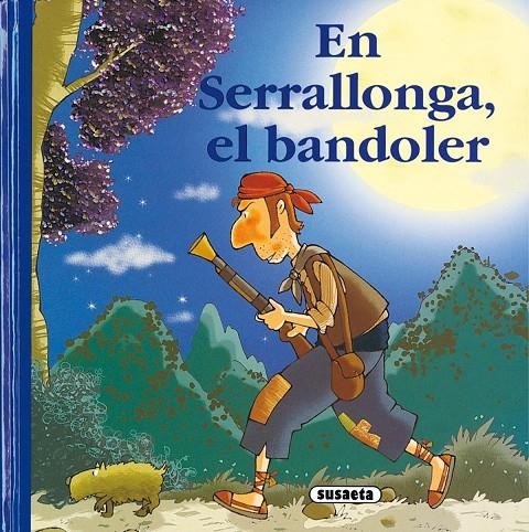 EN SERRALLONGA, EL BANDOLER | 9788430563098 | Susaeta, Equip | Llibres.cat | Llibreria online en català | La Impossible Llibreters Barcelona