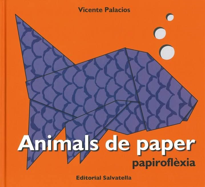 Animals de paper. Papiroflexia. | 9788484124450 | Palacios, Vicente | Llibres.cat | Llibreria online en català | La Impossible Llibreters Barcelona