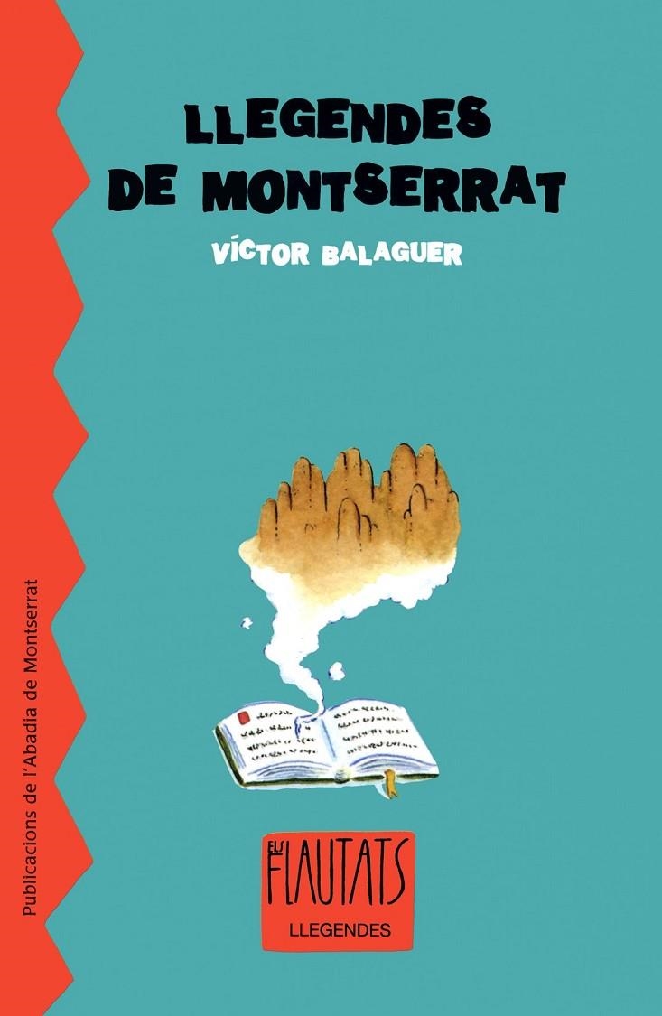 LLEGENDES DE MONTSERRAT -FLAUTATS- | 9788484159537 | Balaguer, Víctor | Llibres.cat | Llibreria online en català | La Impossible Llibreters Barcelona