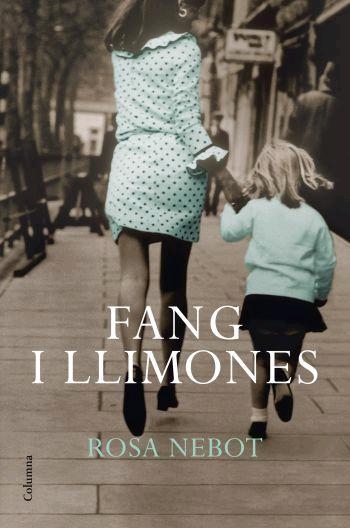 Fang i llimones | 9788466409025 | Nebot, Rosa | Llibres.cat | Llibreria online en català | La Impossible Llibreters Barcelona