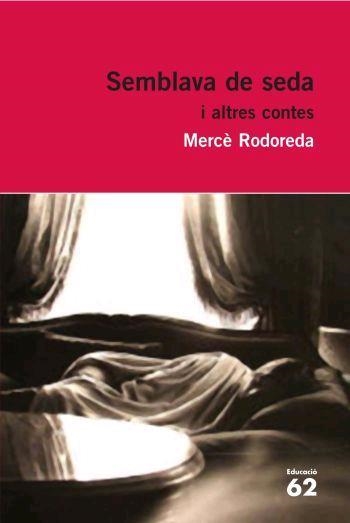 SEMBLAVA DE SEDA | 9788429760323 | Rodoreda, Mercè | Llibres.cat | Llibreria online en català | La Impossible Llibreters Barcelona