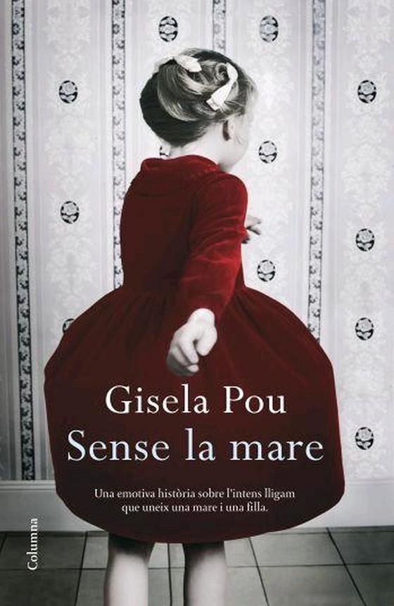 Sense la mare | 9788466409001 | Pou, Gisela | Llibres.cat | Llibreria online en català | La Impossible Llibreters Barcelona