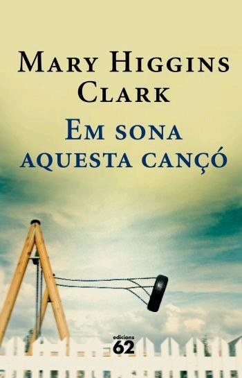 Em sona aquesta cançó | 9788429760729 | Higgins Clark, Mary | Llibres.cat | Llibreria online en català | La Impossible Llibreters Barcelona