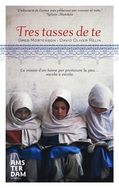 Tres tasses de te | 9788496767997 | Mortenson, Greg ; Relin, David Oliver | Llibres.cat | Llibreria online en català | La Impossible Llibreters Barcelona