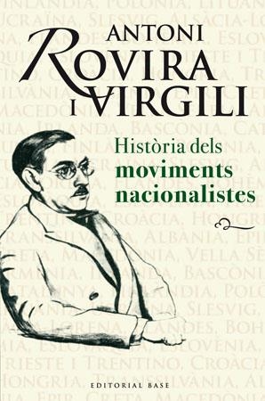 Història dels moviments nacionalistes | 9788485031917 | Rovira i Virgili, Antoni | Llibres.cat | Llibreria online en català | La Impossible Llibreters Barcelona