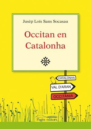 OCCITAN EN CATALONHA | 9788497796033 | SANS SOCASAU, JUSEP LOIS | Llibres.cat | Llibreria online en català | La Impossible Llibreters Barcelona