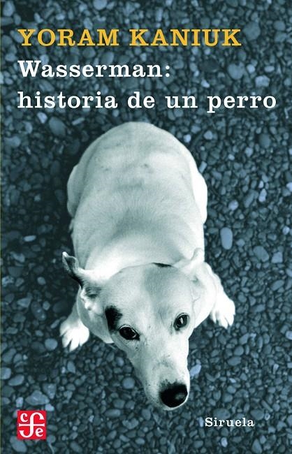 WASSERMAN: HISTORIA DE UN PERRO | 9788498411751 | KANIUK, YORAM | Llibres.cat | Llibreria online en català | La Impossible Llibreters Barcelona