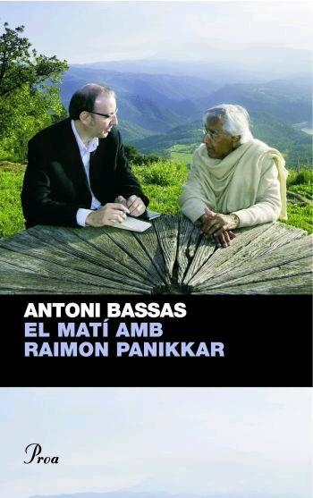 El matí amb Raimon Panikkar | 9788482566528 | Bassas, Antoni | Llibres.cat | Llibreria online en català | La Impossible Llibreters Barcelona