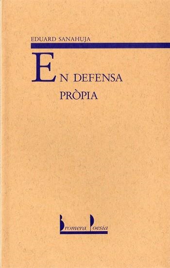 En defensa pròpia | 9788476601945 | Sanahuja Yll, Eduard | Llibres.cat | Llibreria online en català | La Impossible Llibreters Barcelona