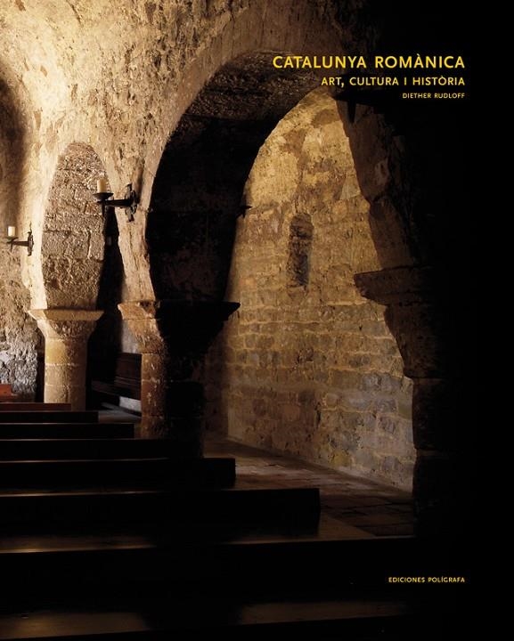 Catalunya Romànica. Art, cultura i història | 9788434311572 | Rudloff, Diether | Llibres.cat | Llibreria online en català | La Impossible Llibreters Barcelona