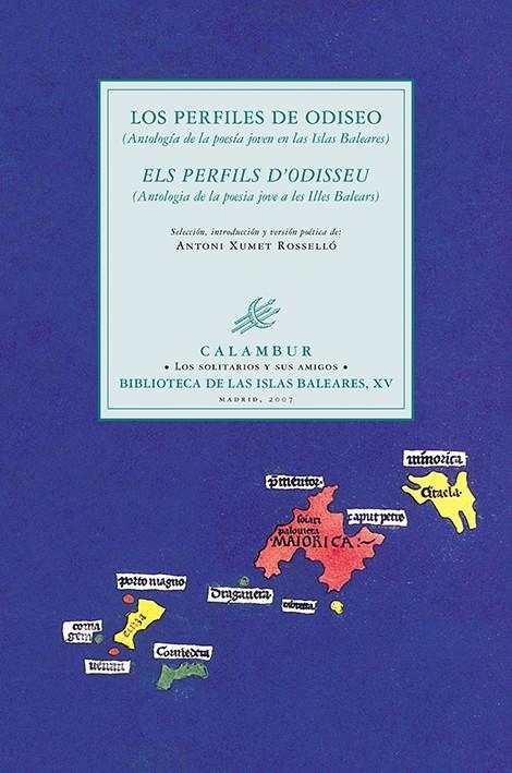 PERFILES DE ODISEO : ANTOLOGIA DE LA POESIA JOVEN EN LAS | 9788483590201 | XUMET ROSSELLO, ANTONI (1971- ) | Llibres.cat | Llibreria online en català | La Impossible Llibreters Barcelona