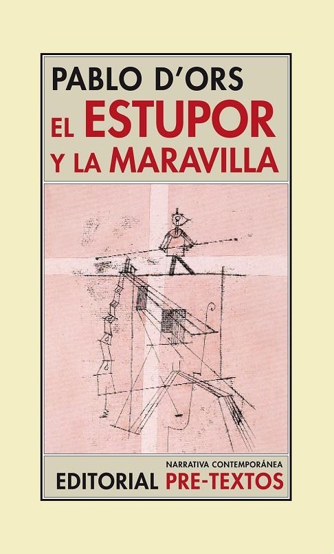 ESTUPOR Y LA MARAVILLA | 9788481918434 | D'ORS, PABLO | Llibres.cat | Llibreria online en català | La Impossible Llibreters Barcelona