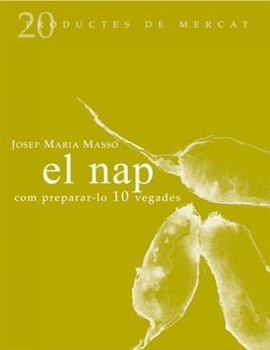 NAP, EL.COM PREPARAR-LO 10 VEGADES | 9788493592158 | MASSO, JOSEP MARIA | Llibres.cat | Llibreria online en català | La Impossible Llibreters Barcelona