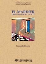 El mariner. Drama estàtic en un acte | 9788496639843 | Pessoa, Fernando | Llibres.cat | Llibreria online en català | La Impossible Llibreters Barcelona