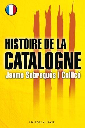 HISTOIRE DE LA CATALOGNE | 9788485031870 | SOBREQUES I CALLICO, JAUME (1943- ) | Llibres.cat | Llibreria online en català | La Impossible Llibreters Barcelona