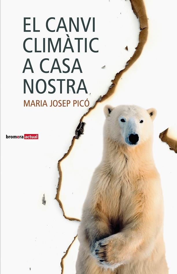 El canvi climàtic a casa nostra | 9788498242393 | Picó, Maria Josep | Llibres.cat | Llibreria online en català | La Impossible Llibreters Barcelona