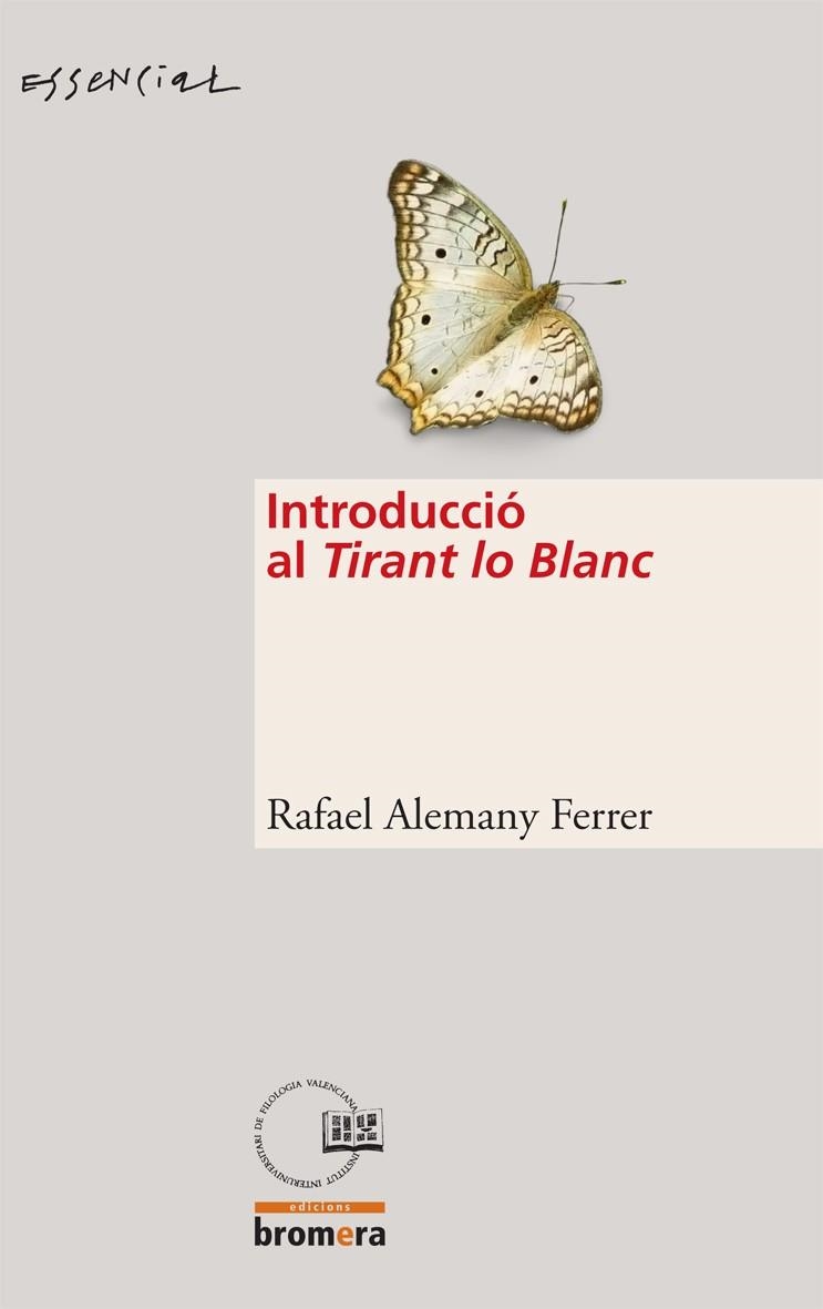 INTRODUCCIO AL TIRANT LO BLANC | 9788498242409 | ALEMANY FERRER, RAFAEL | Llibres.cat | Llibreria online en català | La Impossible Llibreters Barcelona