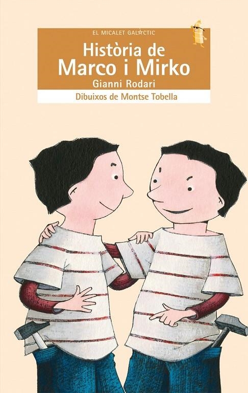 HISTORIA DE MARCO I MIRKO | 9788498242461 | RODARI, GIANNI | Llibres.cat | Llibreria online en català | La Impossible Llibreters Barcelona