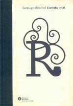 Santiago Rusiñol. L'artista total | 9788498032529 | Diversos autors | Llibres.cat | Llibreria online en català | La Impossible Llibreters Barcelona