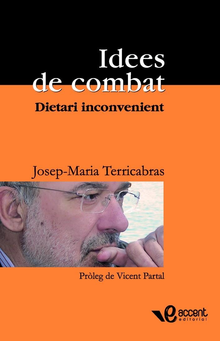 Idees de combat | 9788493609504 | Terricabras, Josep M. | Llibres.cat | Llibreria online en català | La Impossible Llibreters Barcelona