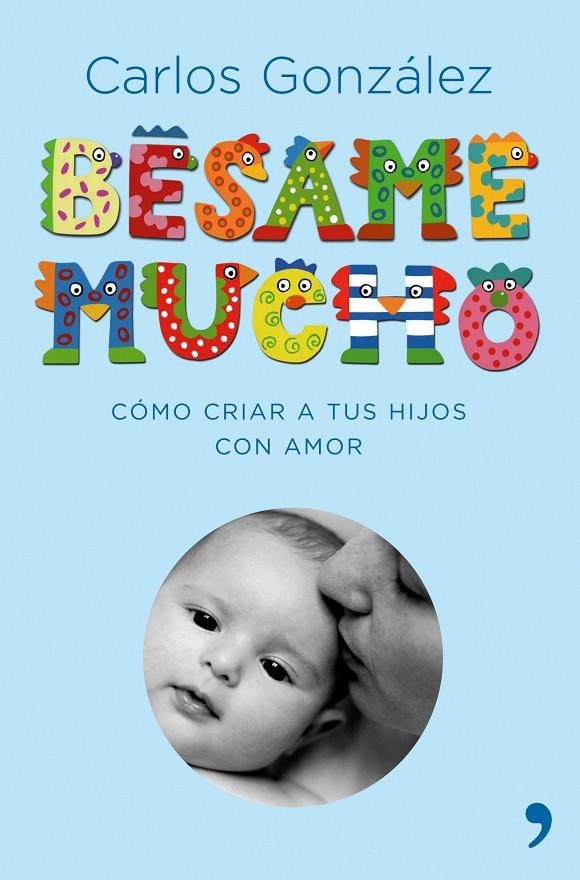 BESAME MUCHO (CARTONE) | 9788484606697 | GONZALEZ, CARLOS | Llibres.cat | Llibreria online en català | La Impossible Llibreters Barcelona