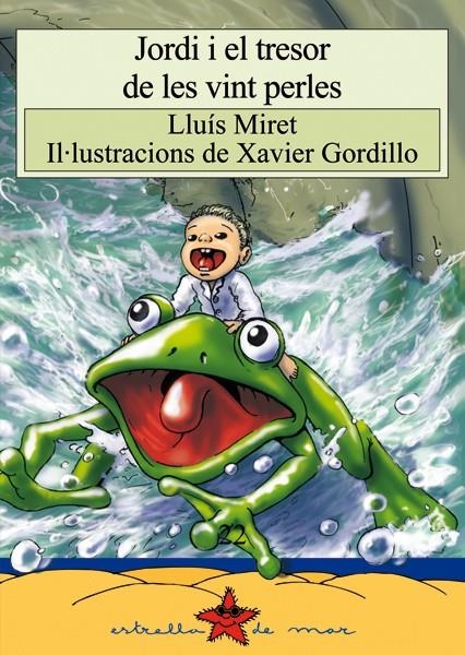 JORDI I EL TRESOR DE LES VINT PERLES | 9788496187788 | MIRET PASTOR, LLUIS | Llibres.cat | Llibreria online en català | La Impossible Llibreters Barcelona