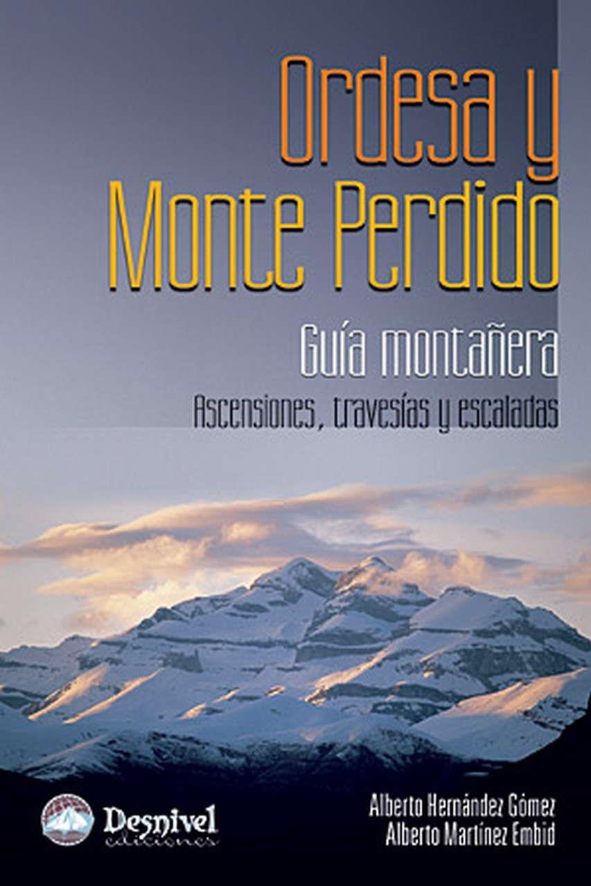 ORDESA Y MONTE PERDIDO. GUIA MONTAÑERA | 9788498291148 | HERNANDEZ GOMEZ, ALBERTO | Llibres.cat | Llibreria online en català | La Impossible Llibreters Barcelona