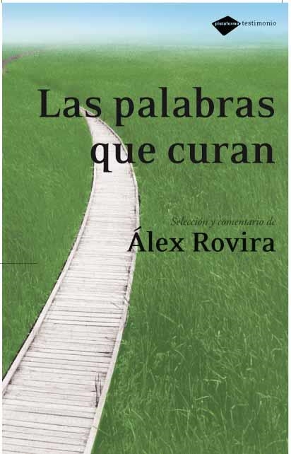 PALABRAS QUE CURAN, LAS | 9788496981126 | ROVIRA, ALEX | Llibres.cat | Llibreria online en català | La Impossible Llibreters Barcelona