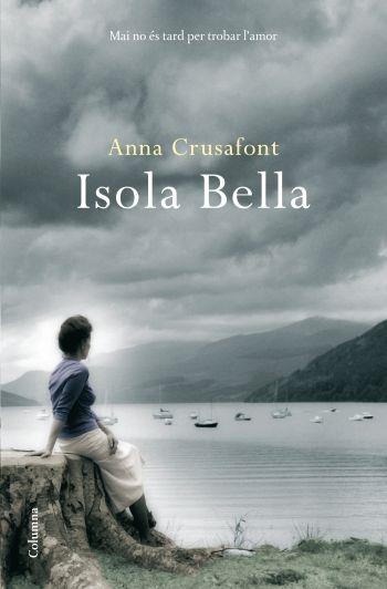 Isola Bella | 9788466410656 | Crusafont, Anna | Llibres.cat | Llibreria online en català | La Impossible Llibreters Barcelona