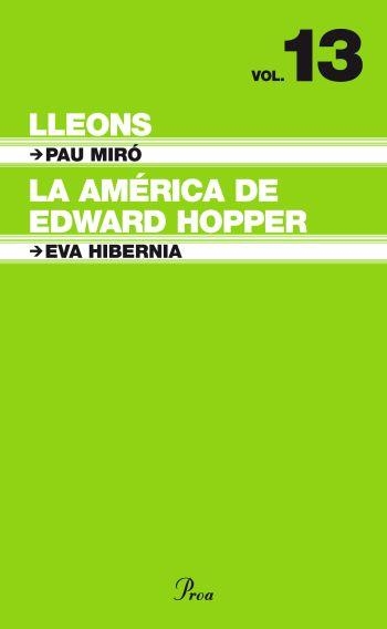 LLEONS/ LA AMERICA DE EDWARD HOPPER | 9788484376057 | MIRO, PAU; HIBERNIA, EVA | Llibres.cat | Llibreria online en català | La Impossible Llibreters Barcelona