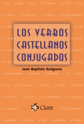 VERBOS CASTELLANOS CONJUGADOS | 9788498460186 | Xuriguera Parramona, Joan Baptista | Llibres.cat | Llibreria online en català | La Impossible Llibreters Barcelona