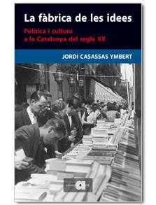 La fàbrica de les idees | 9788492542109 | Casassas Ymbert, Jordi | Llibres.cat | Llibreria online en català | La Impossible Llibreters Barcelona