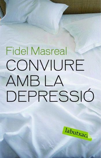 Conviure amb la depressió | 9788492549610 | Masreal, Fidel | Llibres.cat | Llibreria online en català | La Impossible Llibreters Barcelona