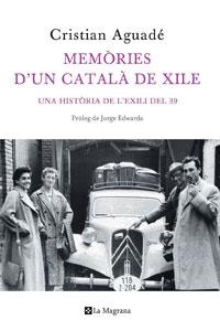 Memòries d'un català de Xile | 9788498675504 | Aguadé, Cristian | Llibres.cat | Llibreria online en català | La Impossible Llibreters Barcelona