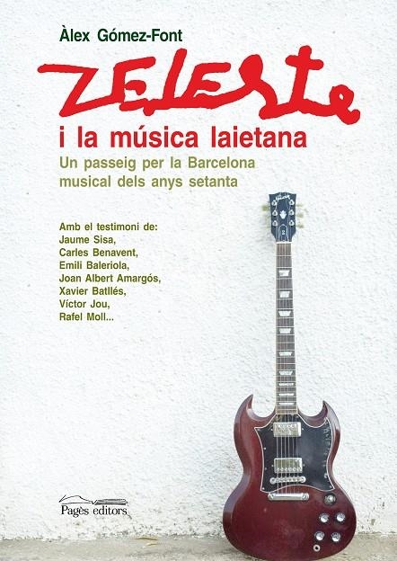 ZELESTE I LA MUSICA LAIETANA | 9788497797849 | GÓMEZ-FONT, ÀLEX | Llibres.cat | Llibreria online en català | La Impossible Llibreters Barcelona