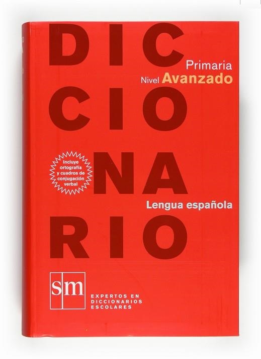 DICCIONARIO LENGUA ESPAÑOLA PRIMARIA. NIVEL AVANZADO 09 | 9788467531619 | AA.VV | Llibres.cat | Llibreria online en català | La Impossible Llibreters Barcelona