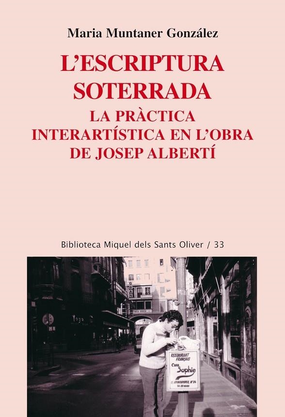 ESCRIPTURA SOTERRADA, L'. LA PRACTICA INTERARTISTICA EN L'OB | 9788498831283 | MUNTANER GONZALEZ, MARIA | Llibres.cat | Llibreria online en català | La Impossible Llibreters Barcelona