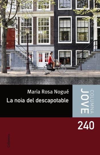 NOIA DEL DESCAPOTABLE, LA | 9788492671496 | NOGUE, MARIA ROSA | Llibres.cat | Llibreria online en català | La Impossible Llibreters Barcelona