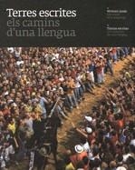 TERRES ESCRITES. ELS CAMINS D'UNA LLENGUA | 9788484783794 | DIVERSOS AUTORS | Llibres.cat | Llibreria online en català | La Impossible Llibreters Barcelona