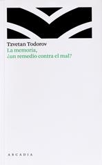 MEMORIA.UN REMEDIO CONTRA EL MAL | 9788493702502 | TODOROV, TZVETAN | Llibres.cat | Llibreria online en català | La Impossible Llibreters Barcelona