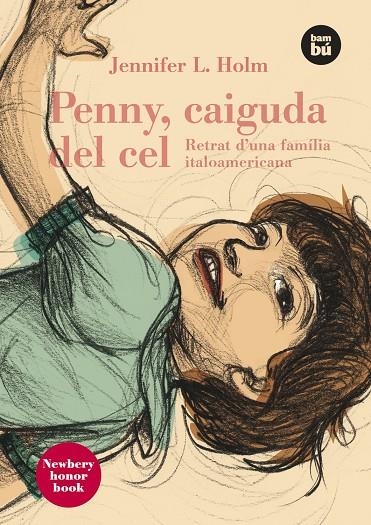 Penny, caiguda del cel. Retrat d'una família italoamericana | 9788483430644 | Holm, Jennifer L. | Llibres.cat | Llibreria online en català | La Impossible Llibreters Barcelona