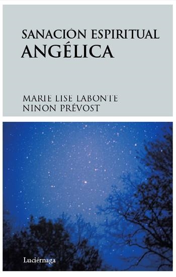 SANACION ESPIRITUAL ANGELICA | 9788492545018 | MARIE LISE LABONTE | Llibres.cat | Llibreria online en català | La Impossible Llibreters Barcelona