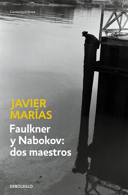 FAULKNER Y NABOKOV: DOS MAESTROS | 9788483469668 | MARIAS, JAVIER | Llibres.cat | Llibreria online en català | La Impossible Llibreters Barcelona