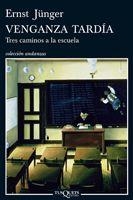 VENGANZA TARDÍA | 9788483831144 | JÜNGER, ERNST | Llibres.cat | Llibreria online en català | La Impossible Llibreters Barcelona