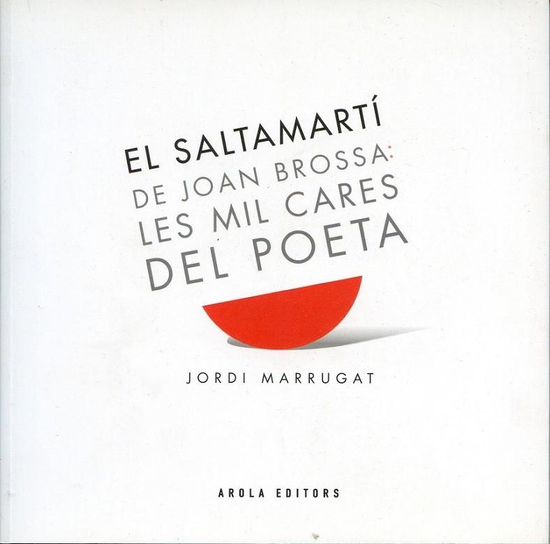 El saltamartí de Joan Brossa: les mil cares del poeta | 9788492408542 | Marrugat, Jordi | Llibres.cat | Llibreria online en català | La Impossible Llibreters Barcelona