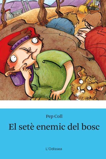 El setè enemic del bosc | 9788492671144 | Coll, Pep | Llibres.cat | Llibreria online en català | La Impossible Llibreters Barcelona