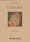 COLERA | 9788492408818 | NOLLA, ENRIC | Llibres.cat | Llibreria online en català | La Impossible Llibreters Barcelona