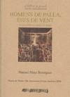 HOMENS DE PALLA DIES DE VENT | 9788492408825 | PÉREZ BERENGUER, MANUEL | Llibres.cat | Llibreria online en català | La Impossible Llibreters Barcelona