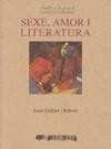 SEXE AMOR I LITERATURA | 9788492408856 | GALLART I RABERT, JOAN | Llibres.cat | Llibreria online en català | La Impossible Llibreters Barcelona